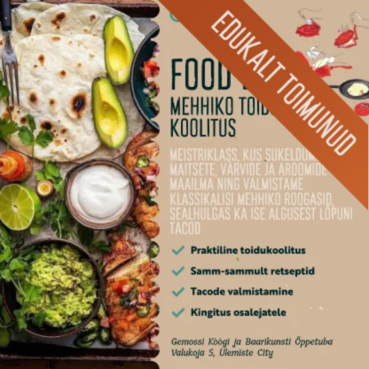 FOOD LAB: Mehhiko toidu koolitus 16. aprillil