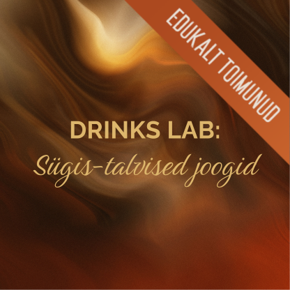 DRINKS LAB: 2025. aasta sügis-talvised joogid